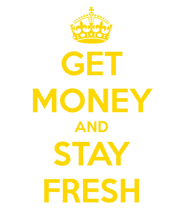 get-money-stay-fresh